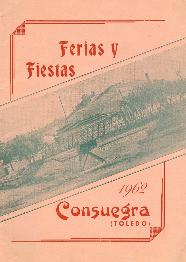 Fiestas patronales en honor al Santísimo Cristo de la Veracruz 1962 Consuegra